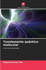 Tunelamento qu?ntico molecular