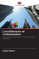 L'architecture et l'urbanisation