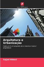 Arquitetura e Urbaniza??o