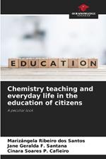 Chemistry teaching and everyday life in the education of citizens