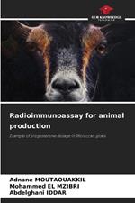 Radioimmunoassay for animal production