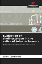 Evaluation of cholinesterase in the saliva of tobacco farmers