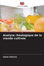 Analyse rh?ologique de la viande cultiv?e