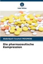 Die pharmazeutische Kompression