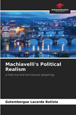 Machiavelli's Political Realism