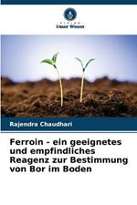 Ferroin - ein geeignetes und empfindliches Reagenz zur Bestimmung von Bor im Boden