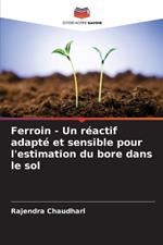 Ferroin - Un r?actif adapt? et sensible pour l'estimation du bore dans le sol