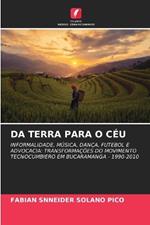 Da Terra Para O C?u