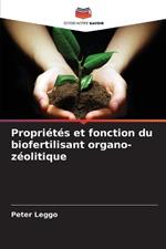 Propri?t?s et fonction du biofertilisant organo-z?olitique