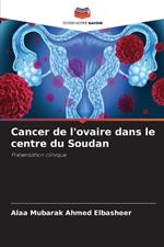 Cancer de l'ovaire dans le centre du Soudan