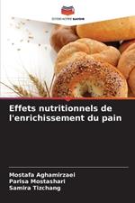 Effets nutritionnels de l'enrichissement du pain