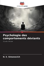 Psychologie des comportements d?viants