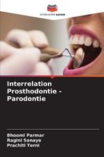 Interrelation Prosthodontie - Parodontie