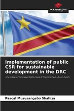 Implementation of public CSR for sustainable development in the DRC