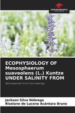 ECOPHYSIOLOGY OF Mesosphaerum suaveolens (L.) Kuntze UNDER SALINITY FROM