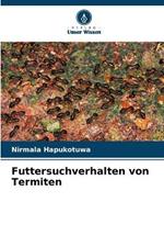 Futtersuchverhalten von Termiten