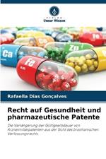 Recht auf Gesundheit und pharmazeutische Patente