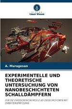 Experimentelle Und Theoretische Untersuchung Von Nanobeschichteten Schalld?mpfern