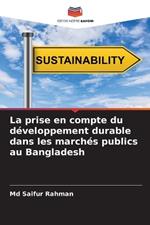 La prise en compte du d?veloppement durable dans les march?s publics au Bangladesh