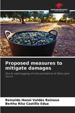 Proposed measures to mitigate damages