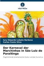 Der Karneval der Marchinhas in S?o Luiz do Paraitinga