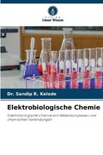 Elektrobiologische Chemie