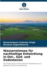 Wassermimose f?r nachhaltige Entwicklung in Ost-, S?d- und S?dostasien