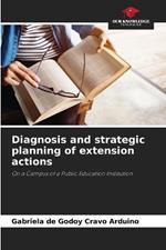 Diagnosis and strategic planning of extension actions