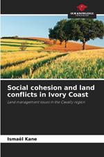 Social cohesion and land conflicts in Ivory Coast