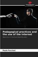 Pedagogical practices and the use of the internet