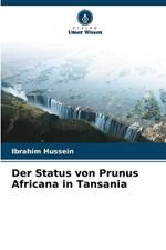 Der Status von Prunus Africana in Tansania