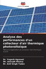 Analyse des performances d'un collecteur d'air thermique photovolta?que