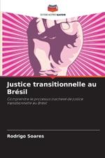 Justice transitionnelle au Br?sil