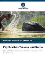 Psychisches Trauma und Kultur