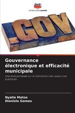 Gouvernance ?lectronique et efficacit? municipale