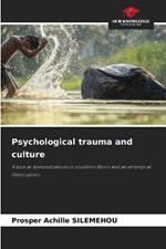 Psychological trauma and culture