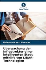 ?berwachung der Infrastruktur einer intelligenten Stadt mithilfe von LIDAR-Technologien