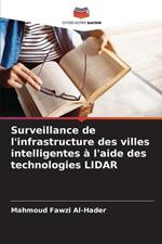 Surveillance de l'infrastructure des villes intelligentes ? l'aide des technologies LIDAR