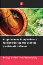 Propriedades fitoqu?micas e farmacol?gicas das plantas medicinais indianas