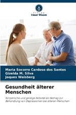 Gesundheit ?lterer Menschen