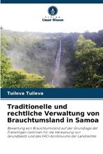 Traditionelle und rechtliche Verwaltung von Brauchtumsland in Samoa