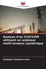 Analyse d'un STATCOM utilisant un onduleur multi-niveaux sym?trique