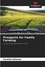 Prospects for Family Farming