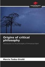 Origins of critical philosophy