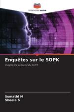 Enqu?tes sur le SOPK