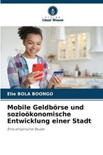 Mobile Geldb?rse und sozio?konomische Entwicklung einer Stadt