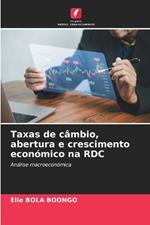 Taxas de c?mbio, abertura e crescimento econ?mico na RDC