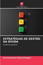 Estrat?gias de Gest?o Da D?vida