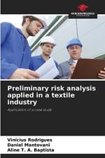 Preliminary risk analysis applied in a textile industry