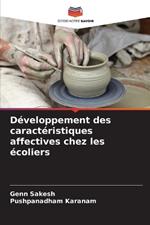 D?veloppement des caract?ristiques affectives chez les ?coliers